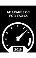 2019 Mileage Log For Taxes: Vehicle Mileage and Gas Expense Tracker Log Book For personal and small business