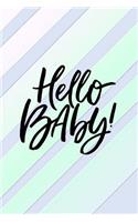 Hello Baby