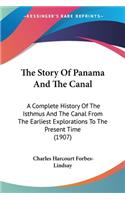 The Story Of Panama And The Canal