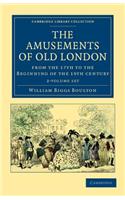 The Amusements of Old London 2 Volume Paperback Set