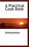 A Practical Cook Book