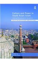 Culture and Power in South Asian Islam