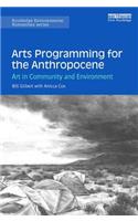 Arts Programming for the Anthropocene