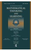 Models and Modeling Perspectives: A Special Double Issue of Mathematical Thinking and Learning