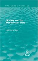 Society and the Policeman's Role