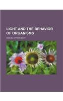 Light and the Behavior of Organisms