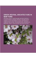 Greek Revival Architecture in New York: Orleans County Courthouse Historic District, Clinton Avenue Historic District, Sailors' Snug Harbor(English)