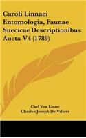 Caroli Linnaei Entomologia, Faunae Suecicae Descriptionibus Aucta V4 (1789)