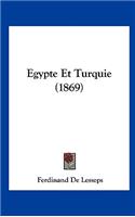 Egypte Et Turquie (1869)