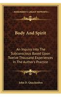 Body and Spirit