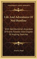 Life and Adventures of Ned Buntline