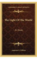 The Light Of The World: An Essay(English)