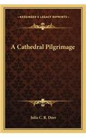 Cathedral Pilgrimage