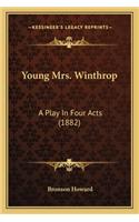Young Mrs. Winthrop