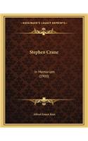 Stephen Crane: In Memoriam (1900)