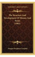 The Structure And Development Of Mosses And Ferns (1905)