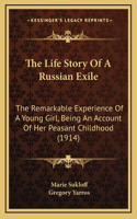 The Life Story Of A Russian Exile