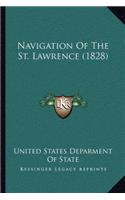 Navigation Of The St. Lawrence (1828): (English)
