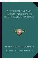 Sectionalism And Representation In South Carolina (1901)