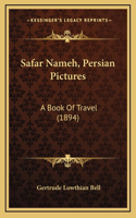 Safar Nameh, Persian Pictures