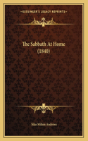 The Sabbath At Home (1840)