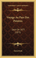 Voyage Au Pays Des Peintres