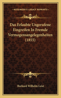 Erlaubte Ungerufene Eingreifen In Fremde Vermogensangelegenheiten (1855)