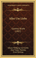 Alles Um Liebe
