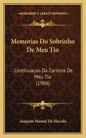 Memorias Do Sobrinho De Meu Tio