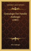 Genealogie Der Familie Amberger (1905)
