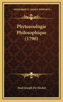 Phytozoologie Philosophique (1790)