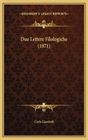 Due Lettere Filologiche (1871)