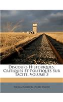 Discours Historiques, Critiques Et Politiques Sur Tacite, Volume 3