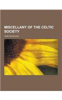 Miscellany of the Celtic Society