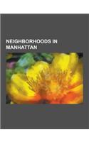 Neighborhoods in Manhattan: Harlem, Battery Park City, Greenwich Village, Roosevelt Island, Inwood, Manhattan, Chinatown, Manhattan, Murray Hill,(English)