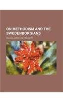 On Methodism and the Swedenborgians