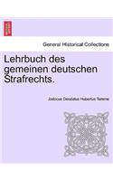 Lehrbuch Des Gemeinen Deutschen Strafrechts.