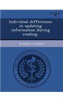 Individual Differences in Updating Information During Reading