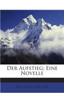 Der Aufstieg; Eine Novelle: (German)