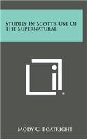 Studies in Scott's Use of the Supernatural