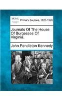 Journals of the House of Burgesses of Virginia.