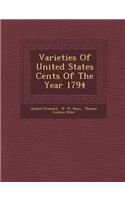 Varieties of United States Cents of the Year 1794