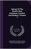 Library of the World's Best Literature, Ancient and Modern, Volume 7