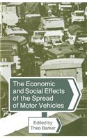 Economic and Social Effects of the Spread of Motor Vehicles