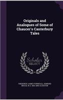 Originals and Analogues of Some of Chaucer's Canterbury Tales