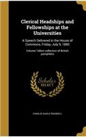 Clerical Headships and Fellowships at the Universities