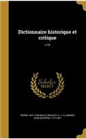 Dictionnaire Historique Et Critique; V.10