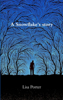 Snowflake's story