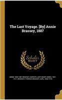 THE LAST VOYAGE. [BY] ANNIE BRASSEY, 188