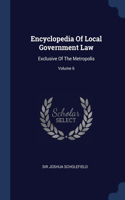 Encyclopedia Of Local Government Law